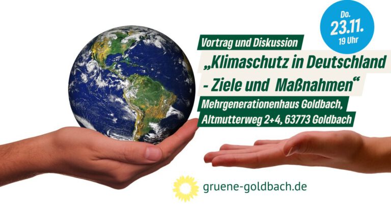 Vortrag und Diskussion „Klimaschutz in Deutschland – Ziele und Maßnahmen“ am Do. 23.11. im MGH